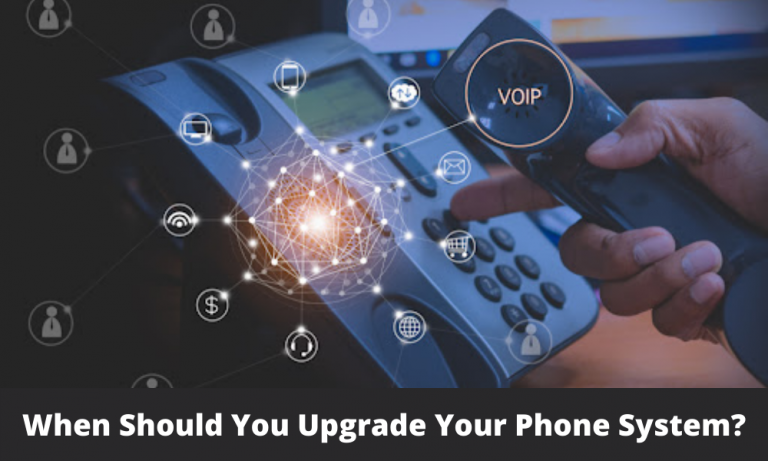 When Should You Upgrade Your Phone System